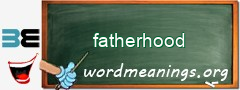 WordMeaning blackboard for fatherhood